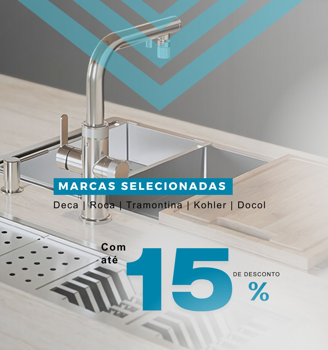 15% - Deca/Roca/Tramontina/Kohler